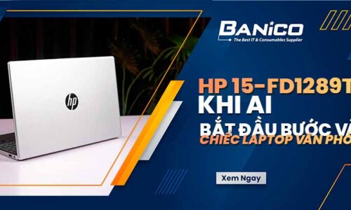 HP 15-fd1289TU: Khi AI bắt đầu bước vào chiếc laptop văn phòng