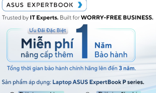 SẮM EXPERTBOOK TẶNG 1 THÊM 1 NĂM BẢO HÀNH - NÂNG TẦM CÔNG VIỆC
